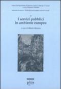 I servizi pubblici in ambiente europeo