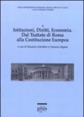 Istituzioni, diritti, economia. Dal trattato di Roma alla costituzione europea