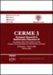 Cerme3. European Research in Mathematics Education 3. CD-ROM