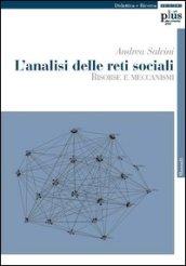 L'analisi delle reti sociali. Risorse e meccanismi