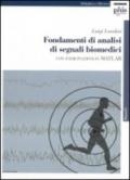 Fondamenti di analisi di segnali biomedici. Con esercitazioni in MATLAB. Con CD-ROM