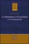 La matematica e il calcolatore. L'avventura pisana