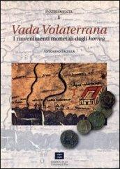 Vada Volaterrana. I rinvenimenti monetali dagli horrea