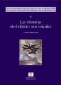 La riforma del diritto societario vol.1