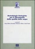 Metodologie biologiche per il rilevamento della qualità delle acque
