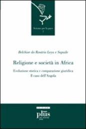 Religione e società in Africa. Evoluzione storica e comparazione giuridica: il caso dell'Angola