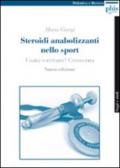 Steroidi anabolizzanti nello sport. Usarli o evitarli? Conoscerli