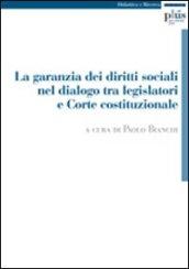 La garanzia dei diritti sociali nel dialogo tra legislatori e Corte costituzionale