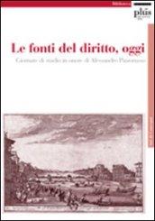 Le fonti del diritto, oggi. Giornate di studio in onore di Alessandro Pizzorusso