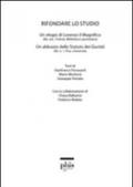 Rifondare lo studio. Un elogio di Lorenzo il Magnifico. Un abbozzo dello statuto dei giuristi