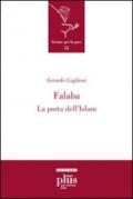 Falaba. La porta dell'Islam. Ediz. illustrata