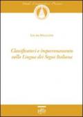 Classificatori e impersonamento nella lingua dei segni italiana. Con DVD