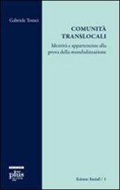 Comunità translocali. Identità e apparenze alla prova della mondializzazione