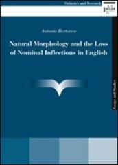 Natural morphology and the loss of nominal inflections in english