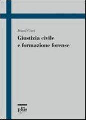 Giustizia civile e formazione forense