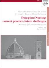 Transplant nursing: current practice, future challenges