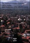 Making of western anatolian urban centres: spatial transformation in tire, 14th-16th centuries (The)