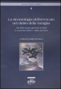 La deontologia dell'avvocato nel diritto della famiglia. Atti della quarta giornata di studi in memoria dell'avvocato Mario Jaccheri