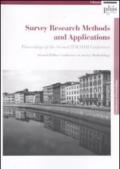 Survey research methods and applications. Proceedings of the second itacoms conference. Second italian conference on survey methodology