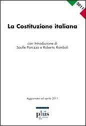 Costituzione italiana. Aggiornata ad aprile 2011 (La)