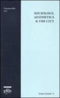 Sociology, aesthetics & the city