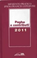 Memento pratico. Paghe e contributi 2011