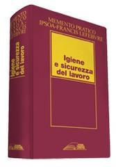 Memento pratico igiene e sicurezza del lavoro