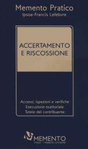 Memento pratico. Accertamento e riscossione