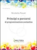 Principi e percorsi di programmazione scolastica