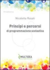 Principi e percorsi di programmazione scolastica