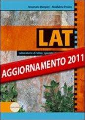 Lat. Laboratorio di latino. Versioni-Speciale esame di Stato. Per le Scuole superiori