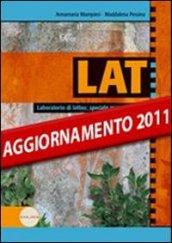 Lat. Laboratorio di latino. Versioni. Per il triennio delle Scuole superiori