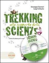 Trekking. Alla scoperta delle scienze. Con laboratorio. Per la Scuola media. Con espansione online: 1