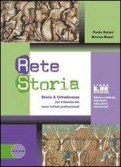 Rete storia. Volume unico. Ediz. riforma. Per le Scuole superiori. Con DVD-ROM. Con espansione online