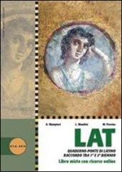 Lat laboratorio di latino. Per le Scuole superiori. Con espansione online