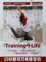 Training4life. Con espansione online. Con DVD-ROM