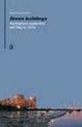 Green buildings. Architetture sostenibili nel Regno Unito