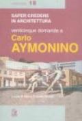 Venticinque domande a Carlo Aymonino