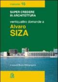Ventiquattro domande a Alvaro Siza