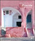 Procida. Un'architettura del Mediterraneo. Ediz. italiana e inglese