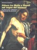 Pittura tra Malta e Napoli nel segno del barocco. Da Raimondo il «Maltese» a Bernardo De Dominici