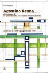 Agostino Renna. Rimontaggio di un pensiero sulla conoscenza dell'architettura. Antologia di scritti e progetti 1964-1988