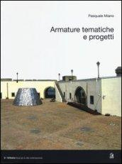 Armature tematiche e progetti. Ediz. italiana e inglese