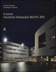 Il nuovo Quartier Generale Nato JFC