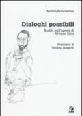 Dialoghi possibili. Scritti sull'opera di Alvaro Siza