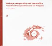 Heritage temporality and materiality