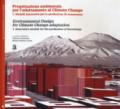 Progettazione ambientale per l'adattamento al climate change. Ediz. italiana e inglese. 1: Modelli innovativi per la produzione di conoscenza