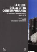 Letture della città contemporanea. Lo sguardo di nove architetti sulla città