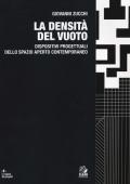 La densità del vuoto. Dispositivi progettuali dello spazio aperto contemporaneo