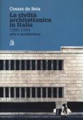 La civiltà architettonica in Italia 1900-1944. Arte e architettura